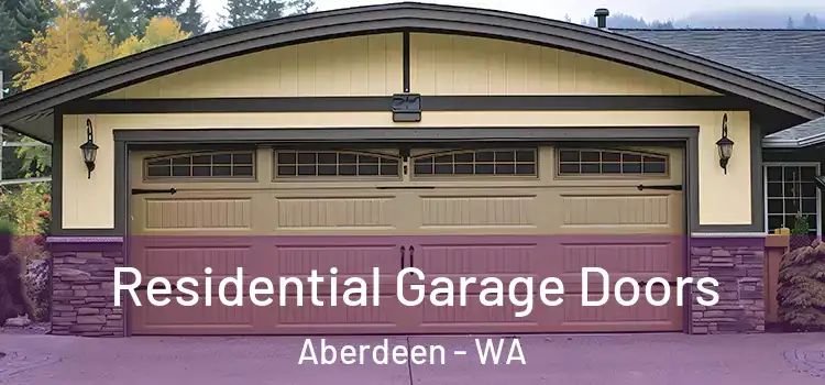  Residential Garage Doors Aberdeen - WA