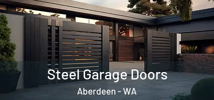  Steel Garage Doors Aberdeen - WA